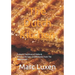 The Dutch Kitchen: Culinary Traditions of Holland, Classical Recipes and Memories from The Netherlands