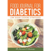 Food Journal for Diabetics: Low Sugar Cooking Strategies