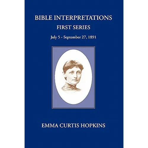 Bible Interpretations First Series