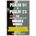 Psalm 91 & Psalm 23: 150 Dangerous Prayers To The Miracle Worker For Protection, Healing, Success, And Breakthroughs (Includes Serenity Pra