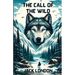 The Call Of The Wild(Illustrated)