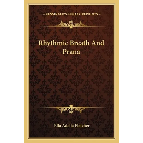 Rhythmic Breath And Prana