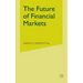 The Future of Financial Markets