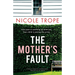 The Mother's Fault: A totally addictive psychological thriller full of twists