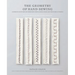 The Geometry of Hand-Sewing: A Romance in Stitches and Embroidery from Alabama Chanin and the School of Making