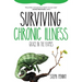 Surviving Chronic Illness: Grace in the Flames