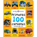 Primeros 100 Camiones Y Cosas Que Van: A Padded Book--Perfect for Little Hands to Hold