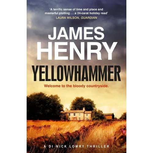 Yellowhammer: The Gripping Second Murder Mystery in the Di Nicholas Lowry Series - Paperback