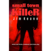 Small Town Killer