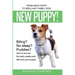 New Puppy!: From New Puppy to Brilliant Family Dog!