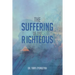 The Suffering of the Righteous