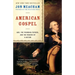 American Gospel: God, the Founding Fathers, and the Making of a Nation