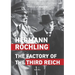 Hermann Röchling: The Factory of the Third Reich