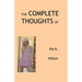 The Complete Thoughts of Paris Hilton