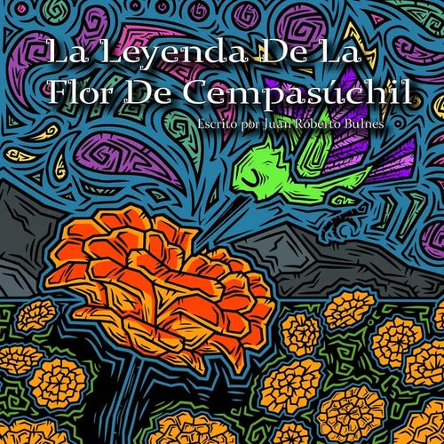 La Leyenda De La Flor De Cempas昱hil
