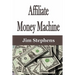 Affiliate Money Machine