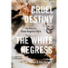 Cruel Destiny and the White Negress: Two Novels by Cléante Desgraves Valcin