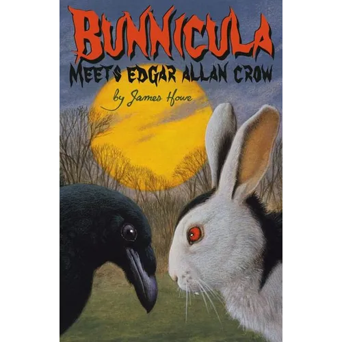 Bunnicula Meets Edgar Allan Crow