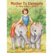 Mother To Elephants: The Story of Daphne Sheldrick
