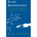 Plant Biomechanics: An Engineering Approach to Plant Form and Function