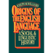 Origins of the English Language