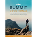 Summit Devotional: A 12-week workbook to help men renew their faith, strengthen relationships and solidify sexual integrity