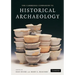 The Cambridge Companion to Historical Archaeology