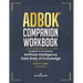 Adbok(r) Companion Workbook: Exercises, Quizzes, Templates & Case Studies