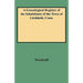 Genealogical Register of the Inhabitants of the Town of Litchfield, Conn.