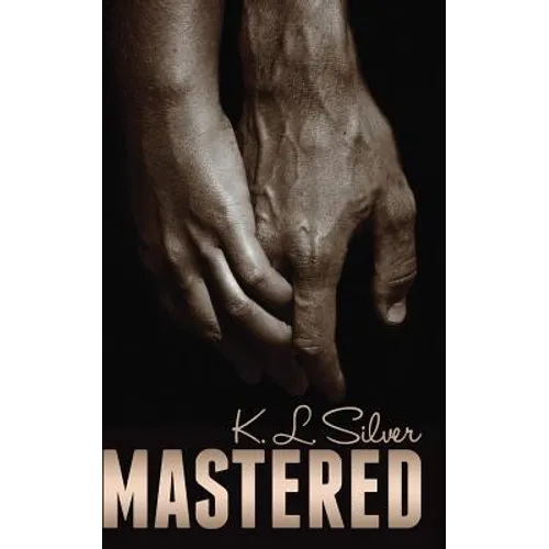 Mastered: Book 1: The Mastered Saga