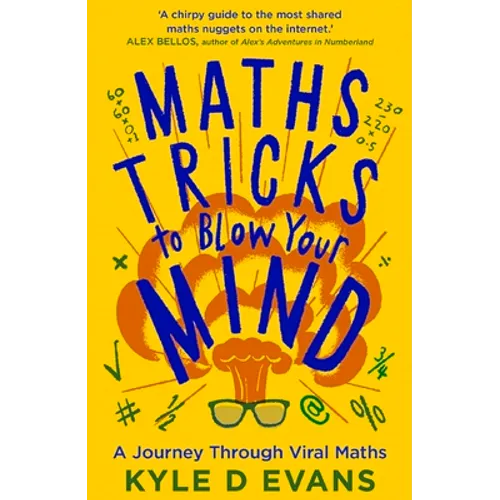 Maths Tricks to Blow Your Mind: A Journey Through Viral Maths