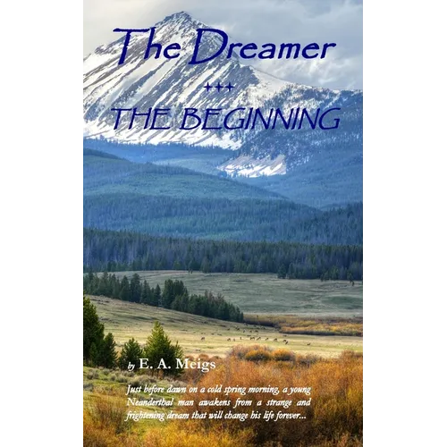 The Dreamer - THE BEGINNING