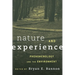 Nature and Experience: Phenomenology and the Environment