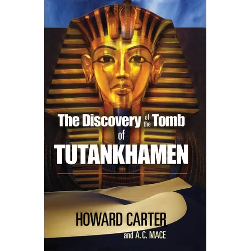 The Discovery of the Tomb of Tutankhamen