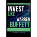 Invest Like Warren Buffett: Powerful Strategies for Building Wealth