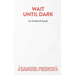 Wait Until Dark