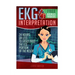 EKG Interpretation: 24 Hours or Less to EASILY PASS the ECG Portion of the NCLEX!