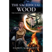 The Sacrificial Wood: The Faithwalker Series Book Two