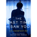 The Last Time I Saw You