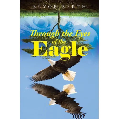 Through the Eyes of the Eagle
