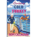 Cruising Cold Turkey: A Cruise Ship Cozy Mystery Novel