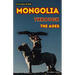 Mongolia Through the Ages: A Concise Guide