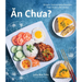 An Chua: Simple Vietnamese Recipes That Taste Like Home