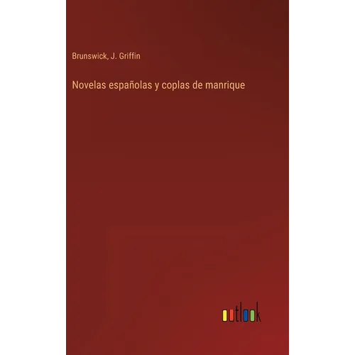 Novelas españolas y coplas de manrique