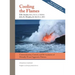 Cooling the Flames: De-escalation of Mentally Ill & Aggressive Patients: A Comprehensive Guidebook for Firefighters and EMS
