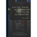 Electric Waves, an Advanced Treatise on Alternating