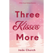 Three Kisses More