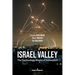 Israel Valley: The Technology Shield of Innovation