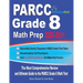 PARCC Grade 8 Math Prep 2020-2021: The Most Comprehensive Review and Ultimate Guide to the PARCC Grade 8 Math Test