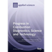 Progress in Combustion Diagnostics, Science and Technology